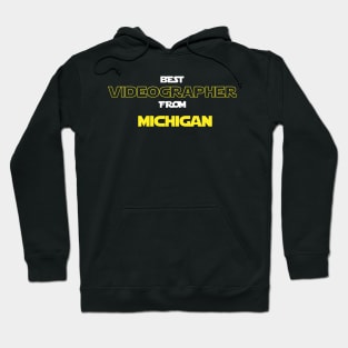 Best Videographer from Michigan Hoodie